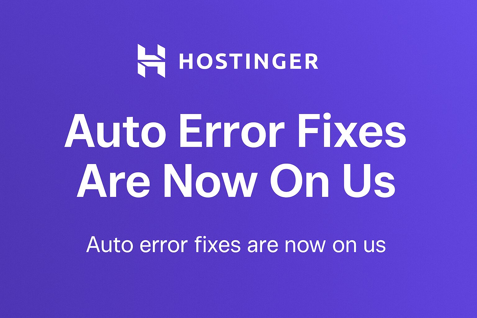 Hostinger Auto Error Fixes